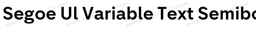 Segoe Ul Variable Text Semibold字体转换
